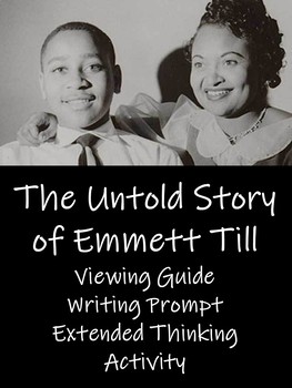 Preview of The Untold Story of Emmett Till - Viewing Guide and Extended Research Activity