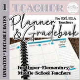 Teacher Planner for Upper-Elementary/Middle School ESL/ELA
