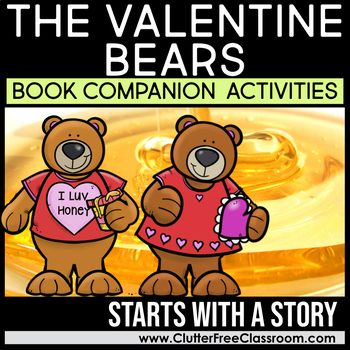 Preview of THE VALENTINE BEARS by Eve Bunting Book Companion Activities Craft Project