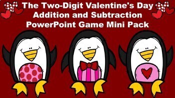 Preview of The Valentine's Day Two-Digit Addition and Subtraction PowerPoint Game Mini Pack