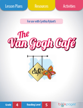 Preview of The Van Gogh Cafe Lesson Plans, Activities, and Assessments