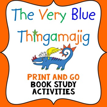 Preview of The Very Blue Thingamajig book Study