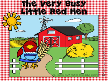 Preview of The Very Busy Little Red Hen  (PowerPoint / Close Reading Book)