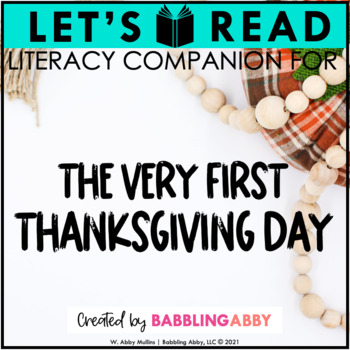 Preview of The Very First Thanksgiving Day | Holiday Literacy Companion | Read Aloud