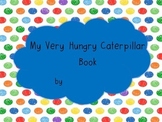 The Very Hungry Caterpillar Student Mini-book