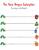 The Very Hungry Caterpillar - Fine Motor Tracing Activitie
