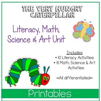 Preview of The Very Hungry Caterpillar - Literacy, Math, Science, and Art Unit