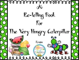 The Very Hungry Caterpillar Re-telling Book & Life Cycle Activity