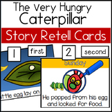 The Very Hungry Caterpillar Story Sequence and Retell Activities