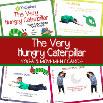 Preview of The Very Hungry Caterpillar Yoga & Movement Cards Lesson Plan