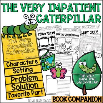 Preview of The Very Impatient Caterpillar Read Aloud Activities Bug Crafts for Insect Theme