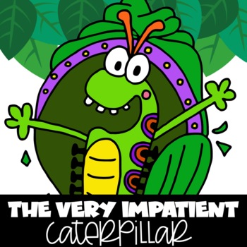 Preview of The Very Impatient Caterpillar Book Companion