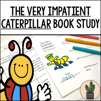 Preview of The Very Impatient Caterpillar NO PREP Printable Book Study
