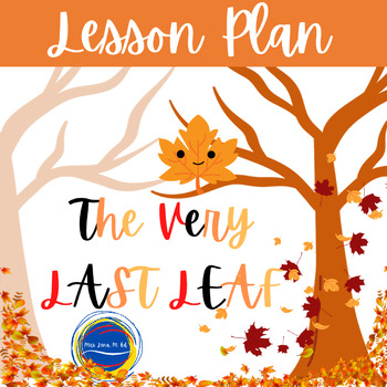 Preview of The Very Last Leaf Fall Lesson Plan & Boom Cards™ Sets