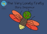 The Very Lonely Firefly Story Sequence