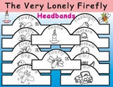 The Very Lonely Firefly by Eric Carle: Headbands