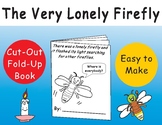 The Very Lonely Firefly by Eric Carle by Eric Carle Cut-Out Fold-Up Book