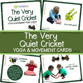 The Very Quiet Cricket Yoga & Movement Cards