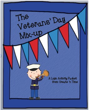 Preview of The Veterans’ Day Mix-Up: A Mathematics Logic Activity Packet
