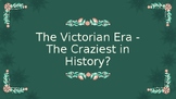 The Victorian Era Lesson