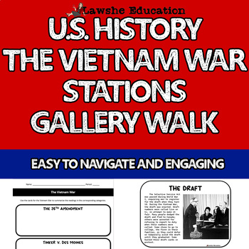 Preview of The Vietnam War Gallery Walk Stations Activity US History Student Centered