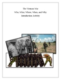 The Vietnam War: Who, What, Where, When, and Why Activity