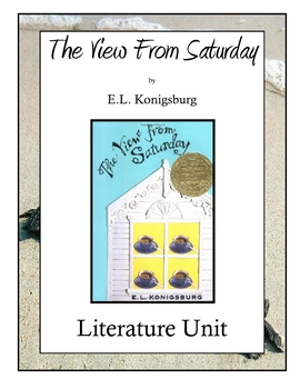 Preview of The View From Saturday by E.L. Konigsburg Literature Unit