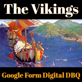 Preview of The Vikings - Google Form Digital DBQ