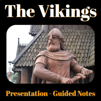 Preview of The Vikings: Teacher Presentation & Guided Notes Worksheet