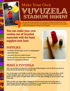 The Vuvuzela - Make + Play Your Own South African Stadium Horn
