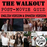 The Walkout Post-movie Quiz: English Version & Spanish Version