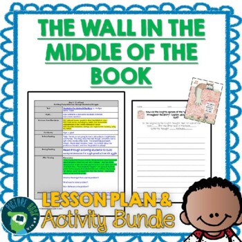 Preview of The Wall In The Middle Of The Book by Jon Agee Lesson Plan and Activities