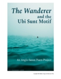 The Wanderer Anglo-Saxon Poetry Project: The Ubi Sunt Motif