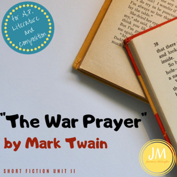 Preview of The War Prayer by Mark Twain for AP Literature