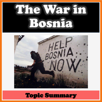 Preview of The War in Bosnia and Herzegovina Topic summary