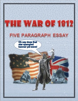 Preview of The War of 1812 Primary source activity with Essay
