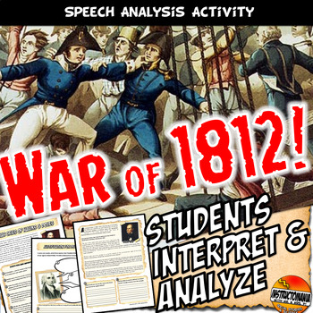 Preview of The War of 1812: War Hawks & Doves Primary Source Speech Activity