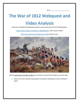 Preview of The War of 1812- Webquest and Video Analysis with Key