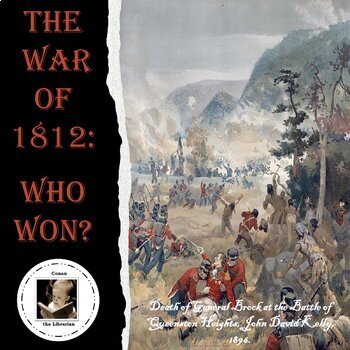 Preview of The War of 1812: Who Won?