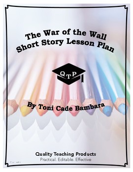 Preview of The War of the Wall by Toni Cade Bambara Lesson Plan, Worksheets, Questions, Key