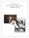 The Warren Court. Who, What, Where, When, and Why? Introdu