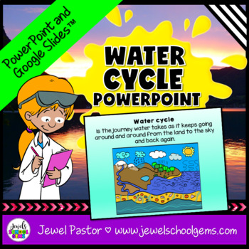 Preview of The Water Cycle Activities | PowerPoint with Google™ Sides Version and Quiz