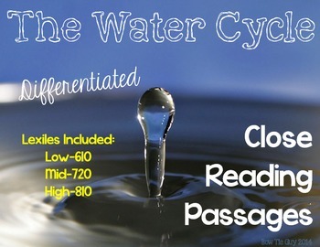 Preview of The Water Cycle {Differentiated Close Reading Passages & Questions}