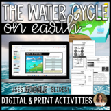 The Water Cycle Activities - Google Slides™ and Print - Ea