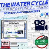 The Water Cycle Guided Notes and PowerPoints NGSS, Google & Print