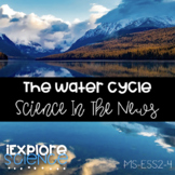 The Water Cycle: Using Scientific Texts (NGSS MS-ESS2-4)