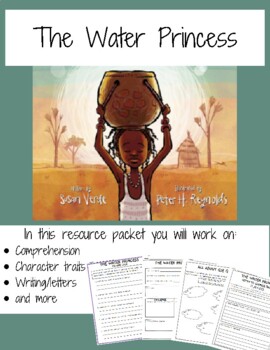 Preview of The Water Princess Activities: Reading, Writing, and Comprehension