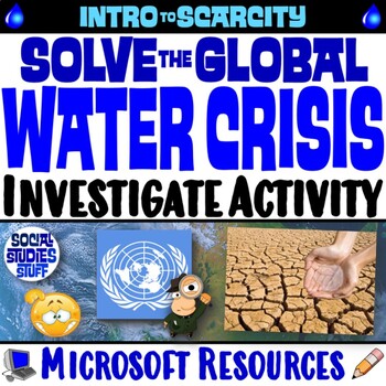 Preview of The Water Scarcity Crisis Challenge | Investigate Solutions Activity | Microsoft