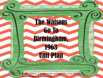 Preview of The Watsons Go To Birmingham, 1963 Unit Bundle