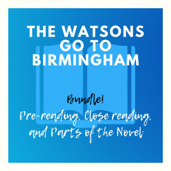 Preview of The Watsons Go To Birmingham: BUNDLE